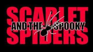 Scarlet and the Spooky Spiders - Halloween 2015
