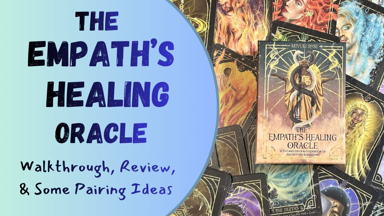 The Empath’s Healing Oracle | Powerful, Supportive, Stunning! | Walkthrough & Review 