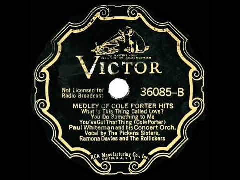 1933 Paul Whiteman - Medley Of Cole Porter Hits (Pickens Sisters, Ramona, Rollickers, vocals)