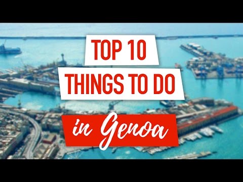 Top 10 Things to Do in Genoa, Italy | Best Attractions