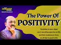 The Power Of Positivity పాజిటివిటీ Actor Pradeep Kv Pradeepmotivationalspeaker