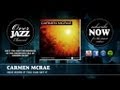 Carmen Mcrae - Nice Work If You Can Get It
