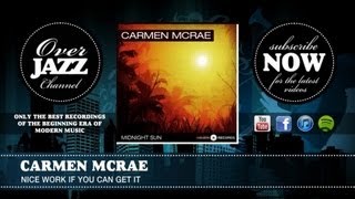 Carmen Mcrae - Nice Work If You Can Get It