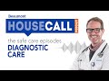 The Safe Care Diagnostic Care Episode Beaumont HouseCall Podcast
