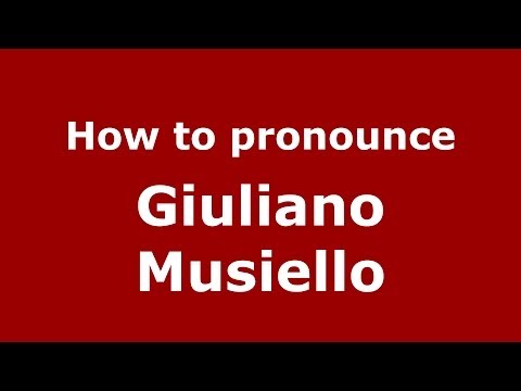 How to pronounce Giuliano Musiello (Italian/Italy)  - PronounceNames.com
