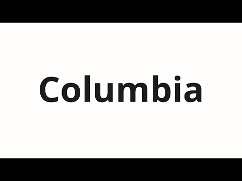 How to pronounce Columbia