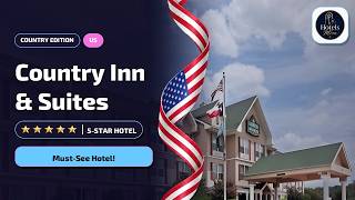 Who Should Stay at Country Inn & Suites in Fort Worth?✨