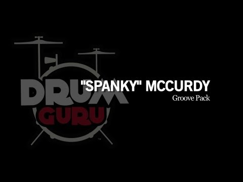 Drum Guru: George "Spanky" McCurdy Groove Pack