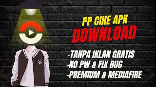 Download lagu LATEST VERSION CINEMA | PREMIUM MOD NO ADS CINEMA/PPCINE | MEDIAFIRE DOWNLOAD mp3