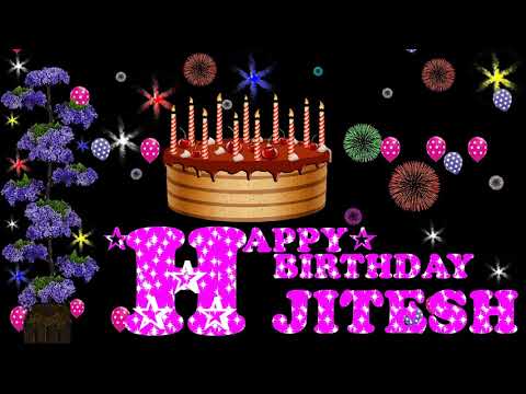 JITESH HAPPY BIRTHDAY TO YOU