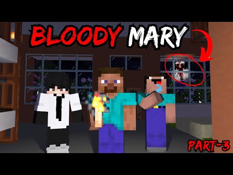 Bloody Mary Haunts Minecraft - Part 3 (Hindi)