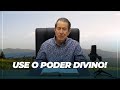 Você Tem Usado O Poder Que Deus Lhe Deu