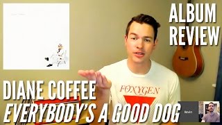 Diane Coffee makes Motown sound fresh on 'Everybody's a Good Dog' -- Review