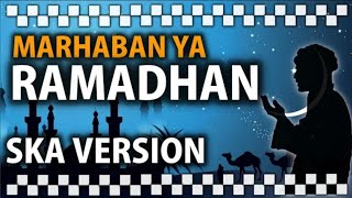 Download lagu Marhaban Ya Ramadhan | Genja SKA ( Version Reggae ) mp3