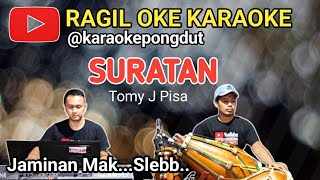 Download lagu SURATAN KARAOKE - TOMY J PISA - KARAOKE PONGDUT mp3