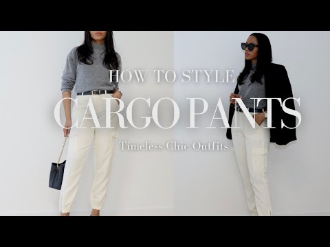 9 WAYS TO STYLE CARGO PANTS *timeless chic outfits* |...