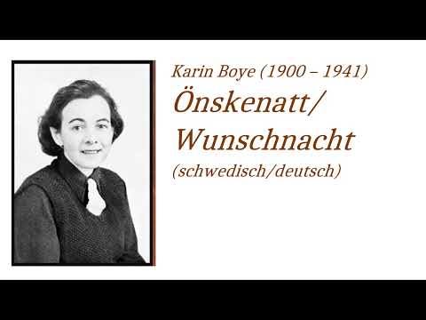 Karin Boye: Önskenatt/Wunschnacht (original Audio: Karin Boye - deutsch: Christian Ebbertz)