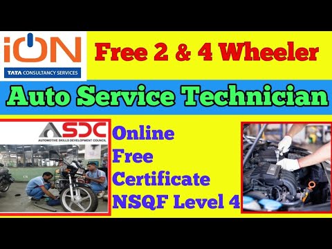 Auto Service Technician Online Course by TCSiON & ASDC for free | NSQF Level 4 for 2 & 4 Wheeler