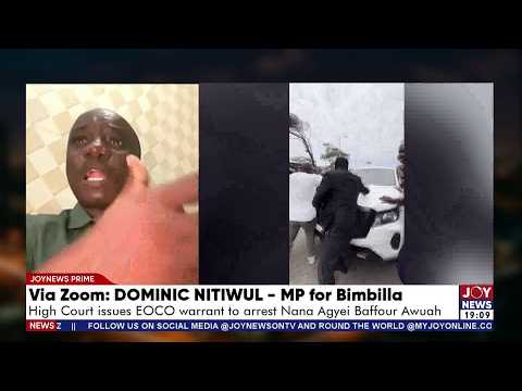 High Court issues EOCO warrant to arrest Nana Agyei Baffour Awuah | Joy News Prime (30-9-26)