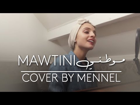 Mennel - Mawtini | منال - مــوطــنــي