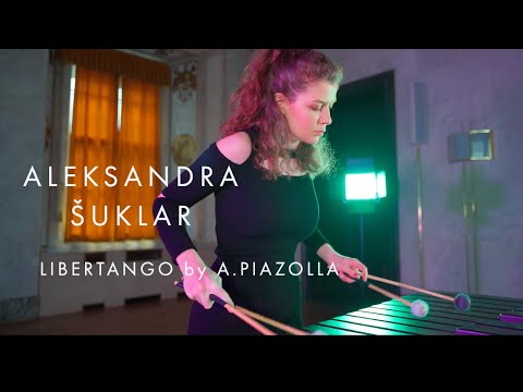 A. Piazzolla: Libertango for marimba by Aleksandra Šuklar