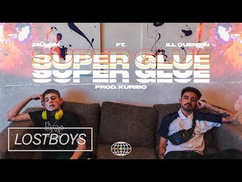 DILLOM feat. ILL QUENTIN "Superglue" (OFFICIAL VIDEO)
