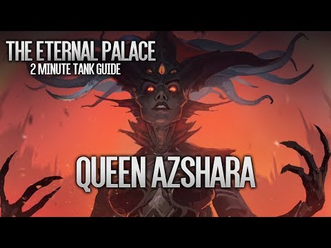 2 Meme-It Tank Guide LFR/Normal/Heroic - Queen Azshara