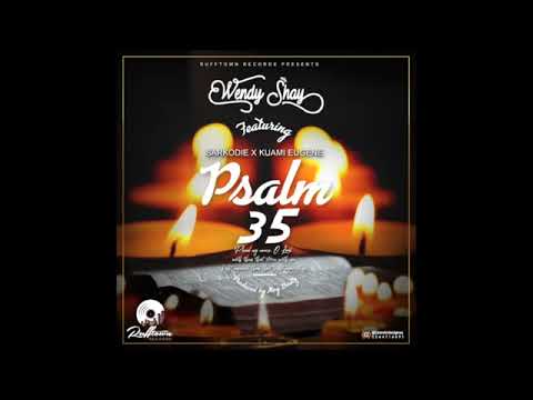 Wendy Shay   Psalm 35 ft  Sarkodie & Kuami Eugene Audio Slide