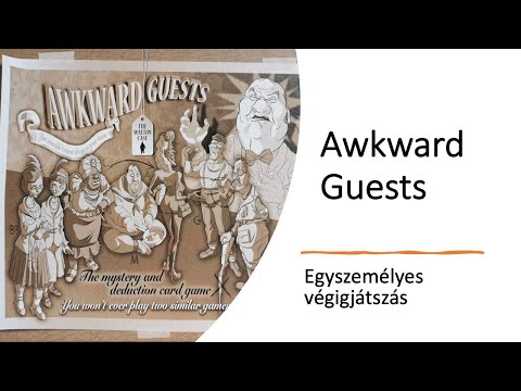 Awkward Guests - Egyszemélyes végigjátszás - Robert SoloPlay