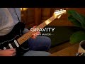 John Mayer - Gravity (Guitar Cover)