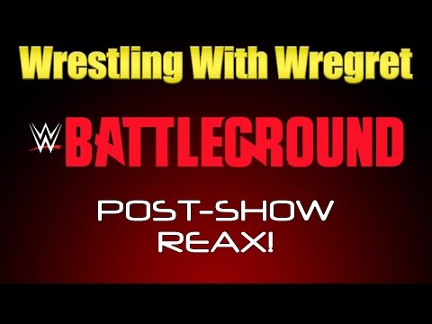 WWE Battleground 2015 Review! | Wrestling With Wregret