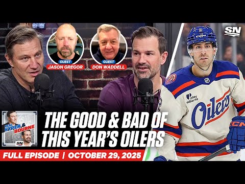 Oilers Early-Season Highs and Lows | Real Kyper & Bourne