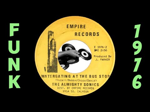 The Almighty Sonics - Watergating At The Bus Stop [Empire Records] 1976 Rare Deep Funk 45