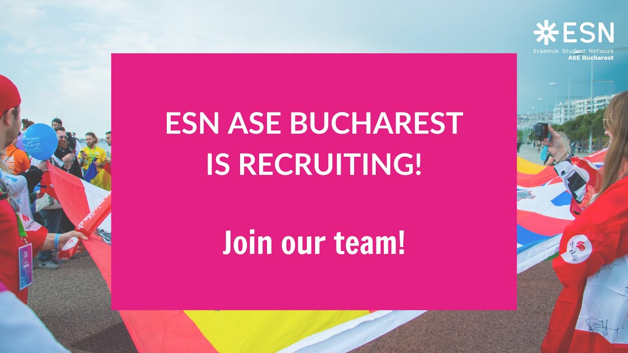 ESN ASE Bucharest is recruiting