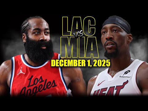 Los Angeles Clippers vs Miami Heat Full Game Highlights - December 1, 2025 | NBA Season