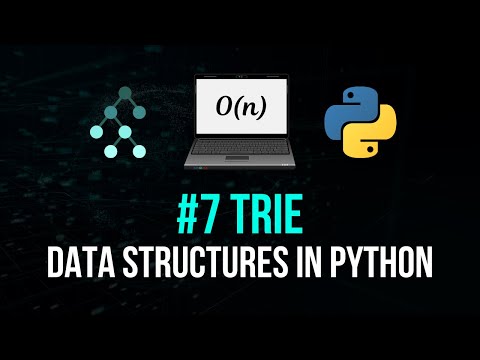 Trie Tutorial Python