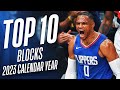 NBA's Top 10 Blocks Of The 2023 Calendar Year! 👀