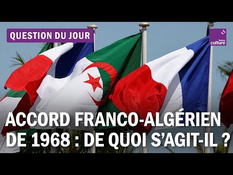France - Algérie : que prévoit l’accord migratoire de 1968 ?
