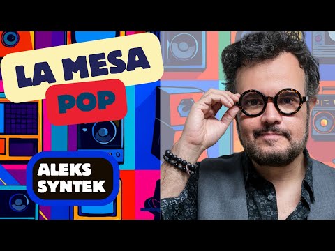 Entre éxitos y polémicas Aleks Syntek celebra 35 años de carrera | La mesa pop #adnnoticiasradio