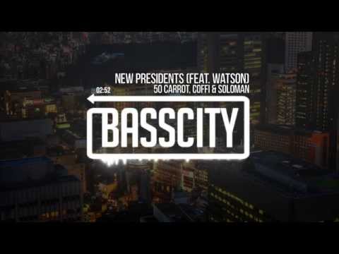 50 Carrot, Coffi & Soloman - New Presidents (Feat. Watson)