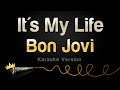 Bon Jovi - It's My Life (Karaoke Version)