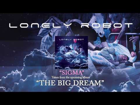 LONELY ROBOT - Sigma (Album Track)