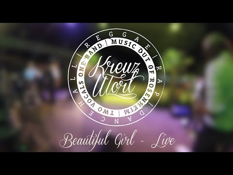 Kreuzwort - Beautiful Girl (Live Musikvideo)