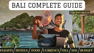 Bali Tour Plan | Bali Itinerary | Bali Complete Guide | Flight, Visa, Budget, Scams in Bali  | 7N 8D