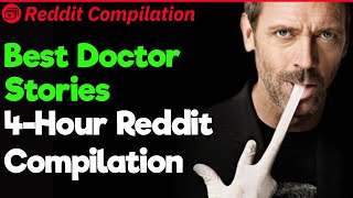 What Do You Say, Doc? (4-Hour Reddit Compilation)