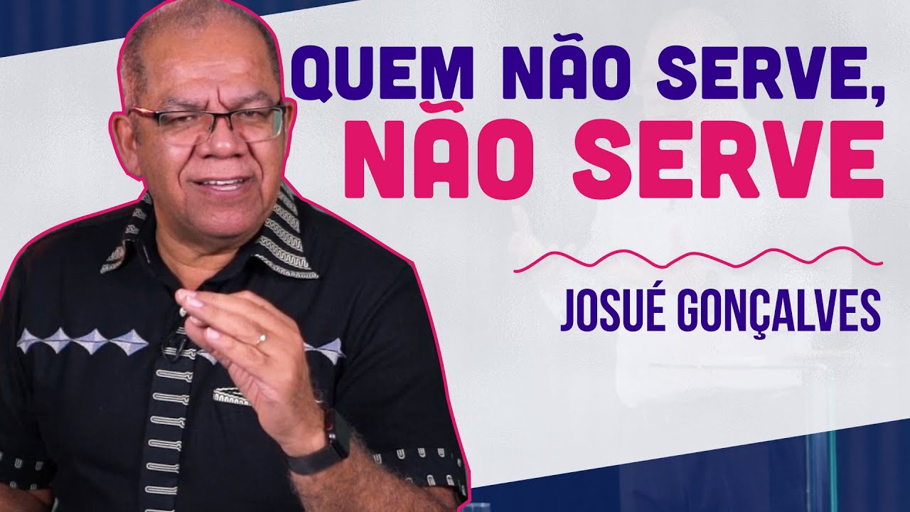 Servir a principal marca de Jesus | Pr Josué Gonçalves