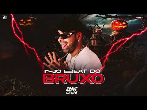 Apaixonada em Nike - Grave Explosão - No Beat do Bruxo 2024