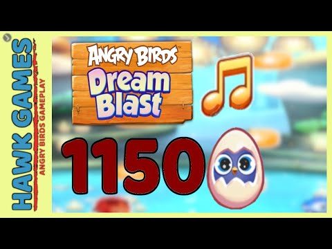 Angry Birds Dream Blast Level 1150 Extreme - Walkthrough, No Boosters