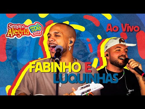 FABINHO e LUQUINHAS #AOVIVO (Semana da Alegria 2025)