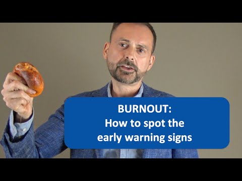 Burnout: How to spot the early warning signs